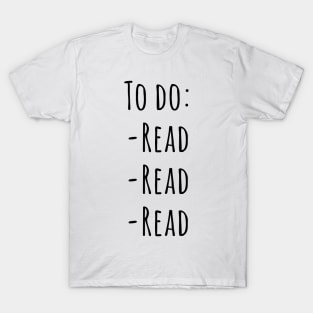 Read, read, read T-Shirt